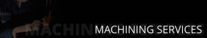 Machining Services